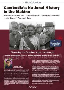 CSEAS Colloquium: Cambodia’s National History in the Making: Translations and the Recreations of Collective Narrative under French Colonial Rule